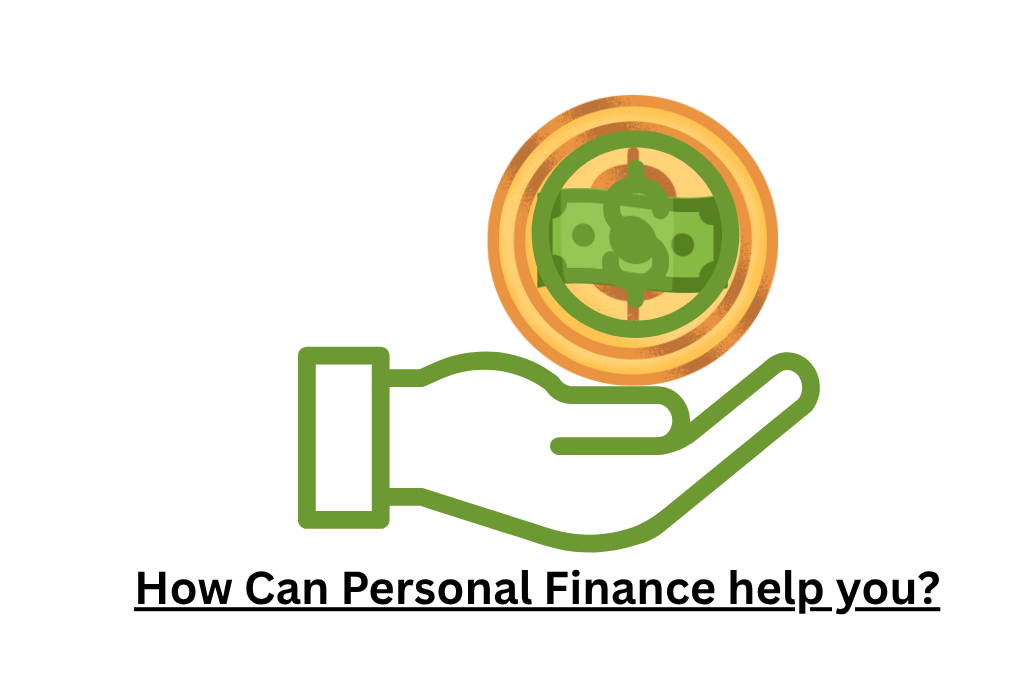 How Can Personal Finance help you?